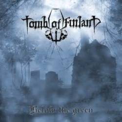 Tomb Of Finland : Below the Green